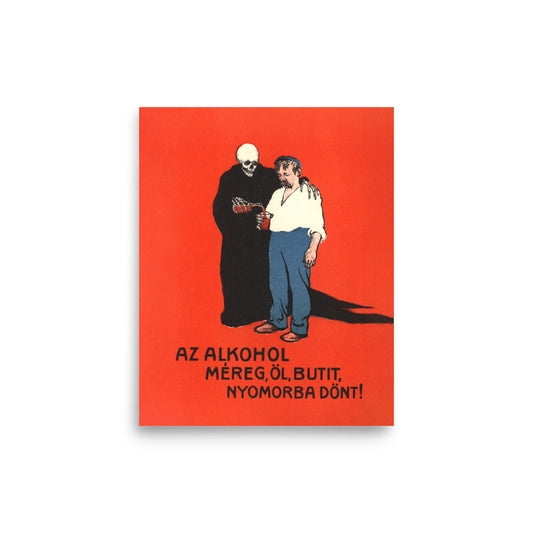 "Alcohol is Poison"
