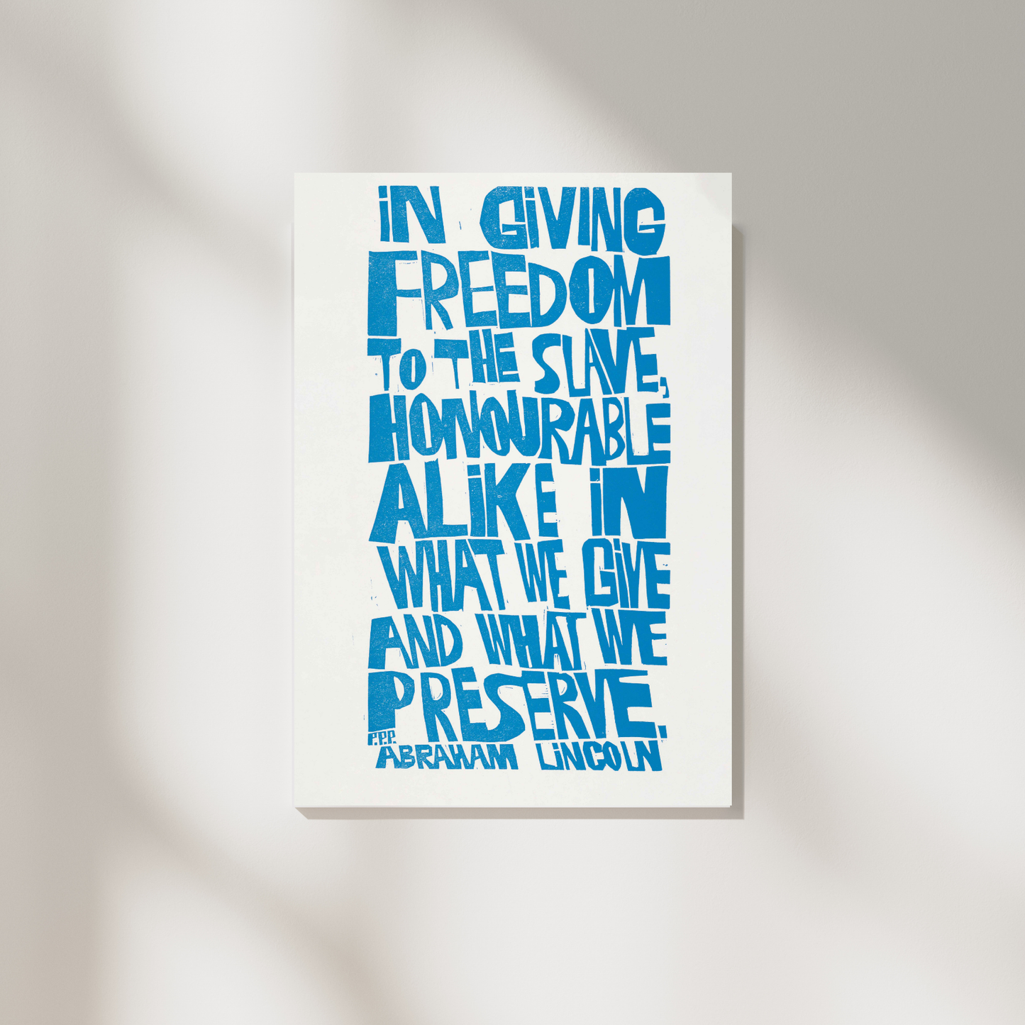 "In Giving Freedom to the Slave"